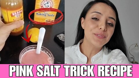PINK SALT TRICK - ((NEW RECIPE!!)) - PINK SALT TRICK EXPLAINED - PINK SALT TRICK FOR WEIGHT LOSS