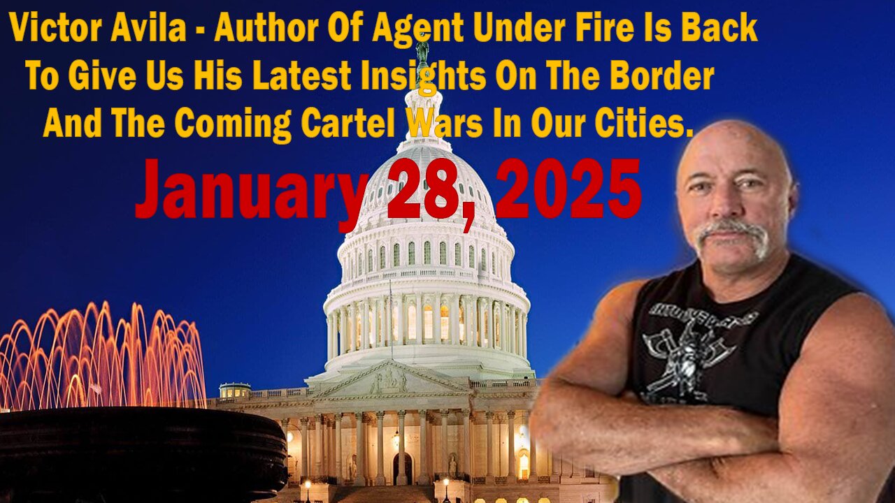 Victor Avila - Author Of Agent Under Fire Is Back To Give Us His Latest Insights On The Border And The Coming Cartel Wars In Our Cities.