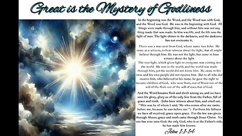 Great is the Mystery of Godliness