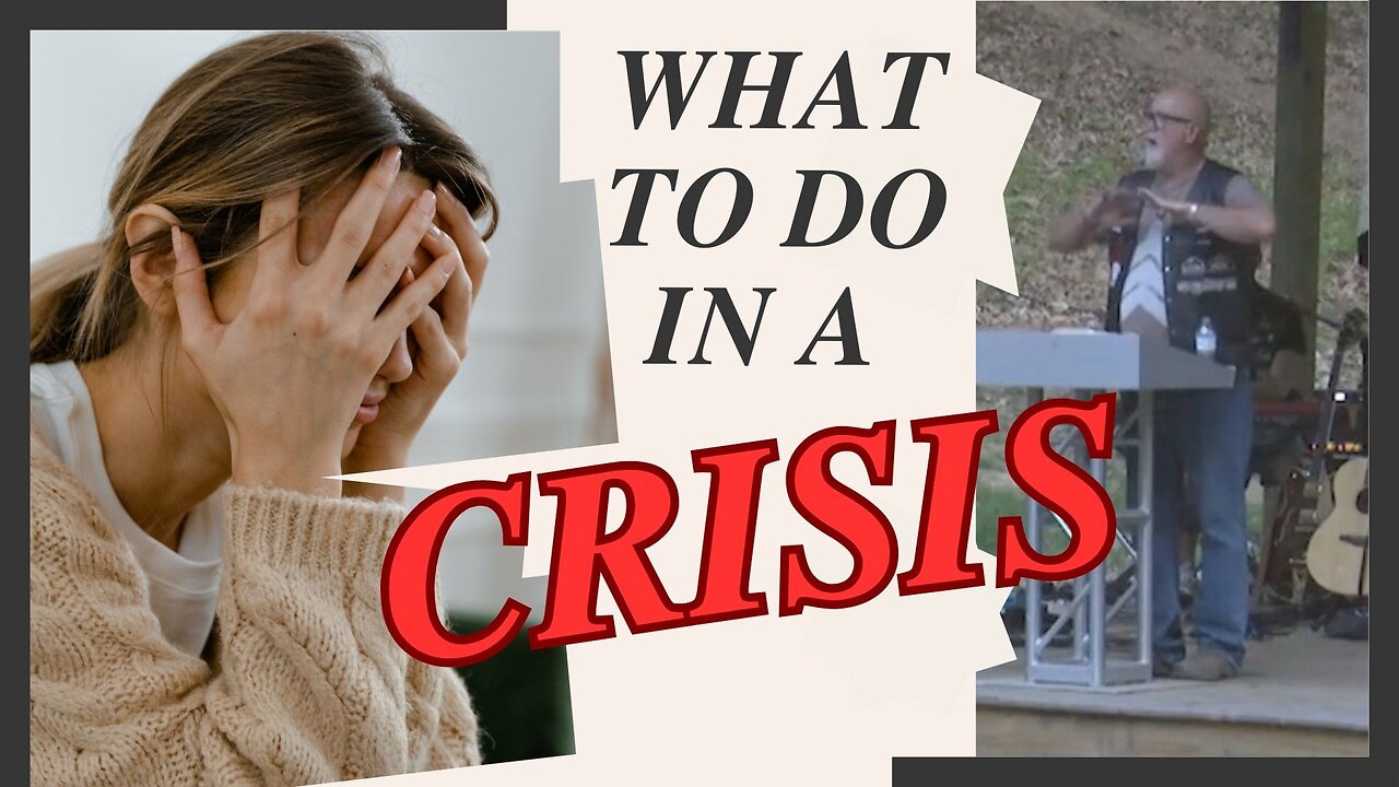 What To Do In A Crisis