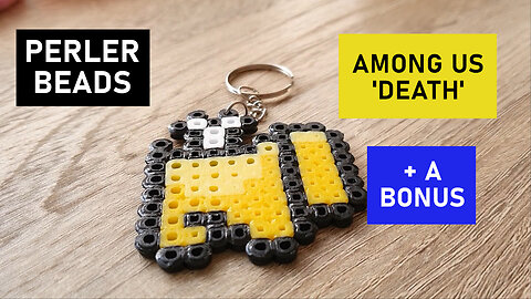 Perler Beads - Among Us "Death" + Bonus