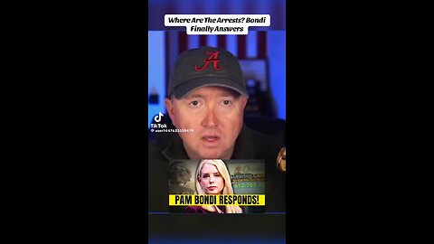 Where Are The Arrests? Pam Bondi Reaponds