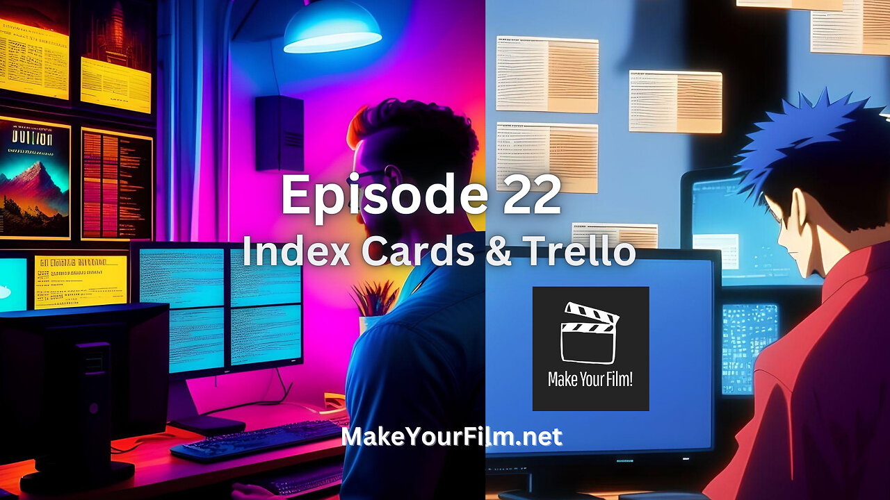 Episode 22 - Index Cards & Trello