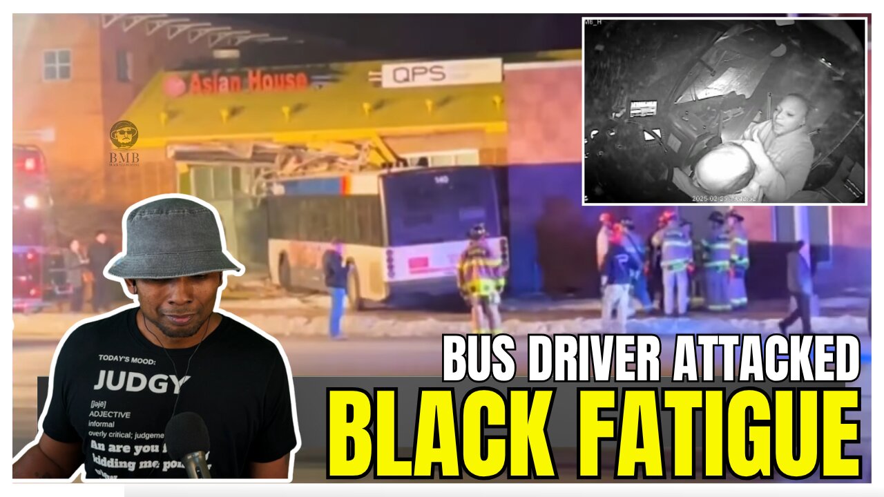 BLACK FATIGUE: Bus Driver ATTACKED CRASHES BUS