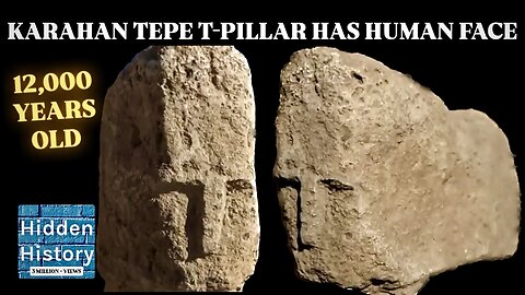 Karahan Tepe - 12,000 year old human face discovered on T-pillar by archaeologists