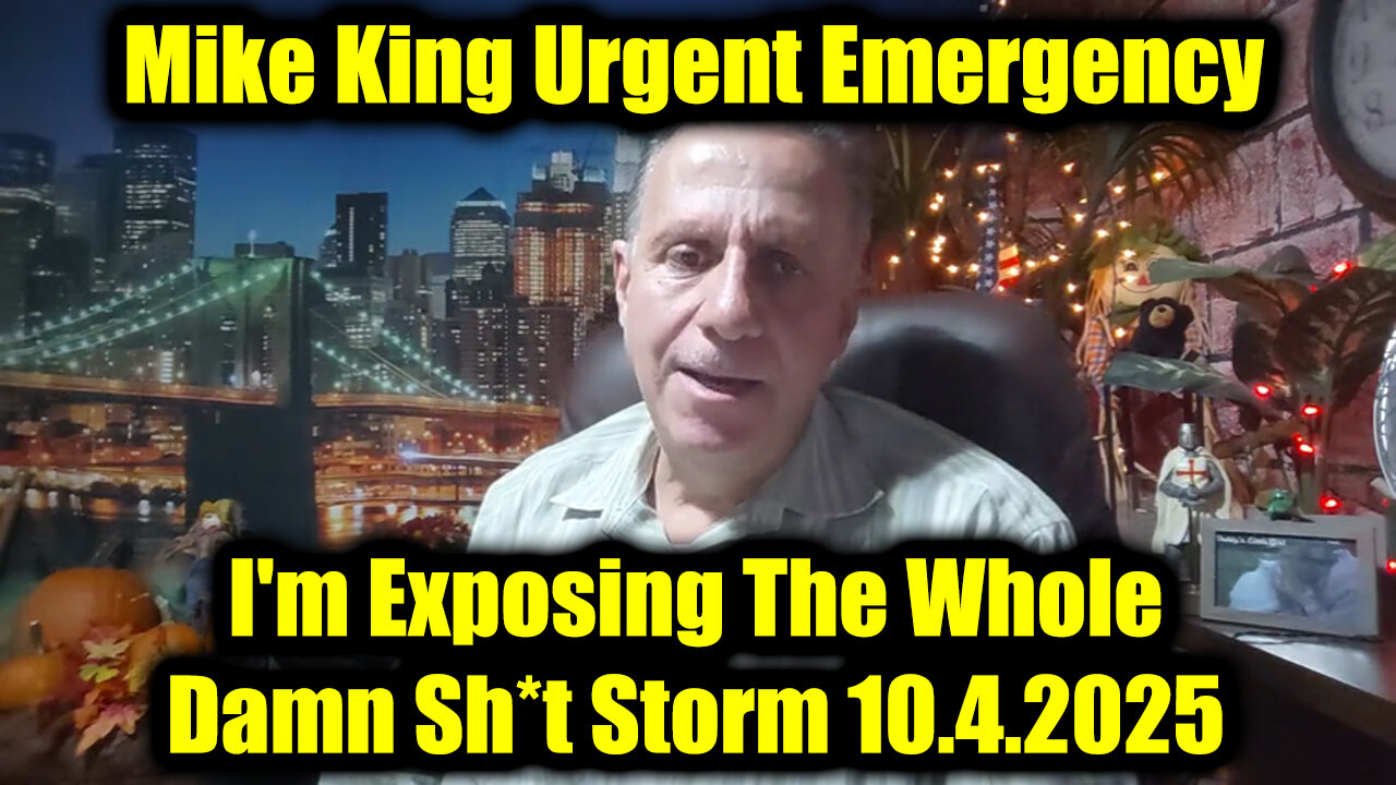 Mike King Urgent Emergency 10.4.25 - I'm Exposing The Whole Damn Sh*t Storm!