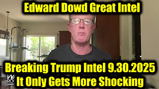 Ed. Breaking Trump Intel 9.30.25 - It Only Gets More Shocking