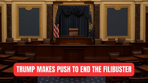 Trump Makes Push to End the Filibuster