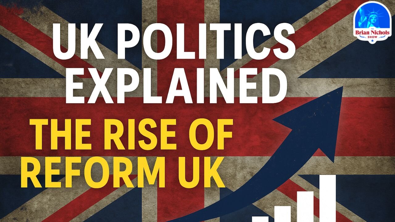 UK Politics EXPLAINED | The Rise of Reform UK
