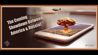 David J. Smith - 1222 - The Coming Showdown Between America & Russia!