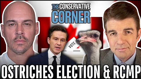 EXPOSED: BC Ostrich Farm Chaos, is a Fall Election Looming? Poilievre's RCMP Backpedal