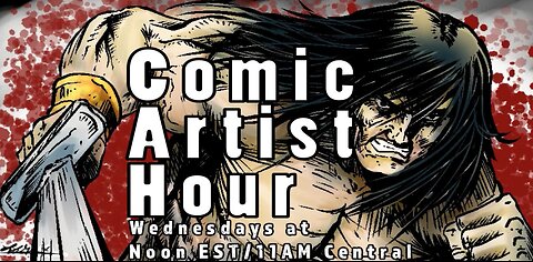 Comic Artist Hour w/Les Garner E47