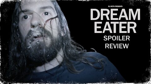 'DREAM EATER' (2025) | SPOILER REVIEW