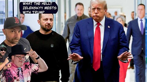 WHAT THE HELL? Zelenskyy meets with Trump