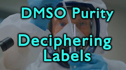 DMSO Purity & Deciphering Labels