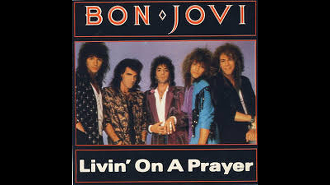 Bon Jovi - Livin' On A Prayer