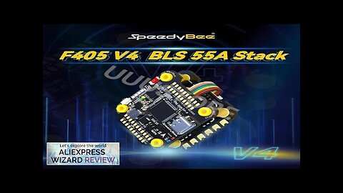 SpeedyBee F405 V4 3-6S 30X30 FC&ESC FPV Stack ICM42688P F405 Flight Controller Review