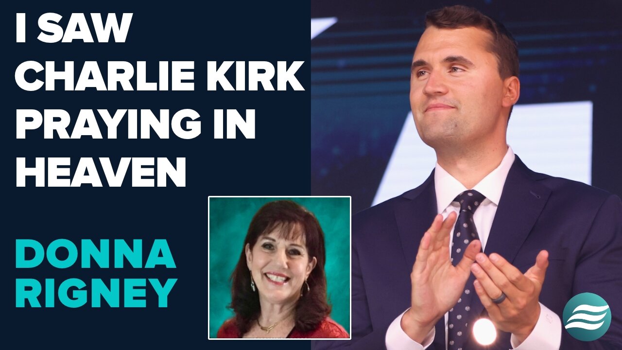 Donna Rigney: I Saw Charlie Kirk Praying In Heaven! | Sep 26 2025
