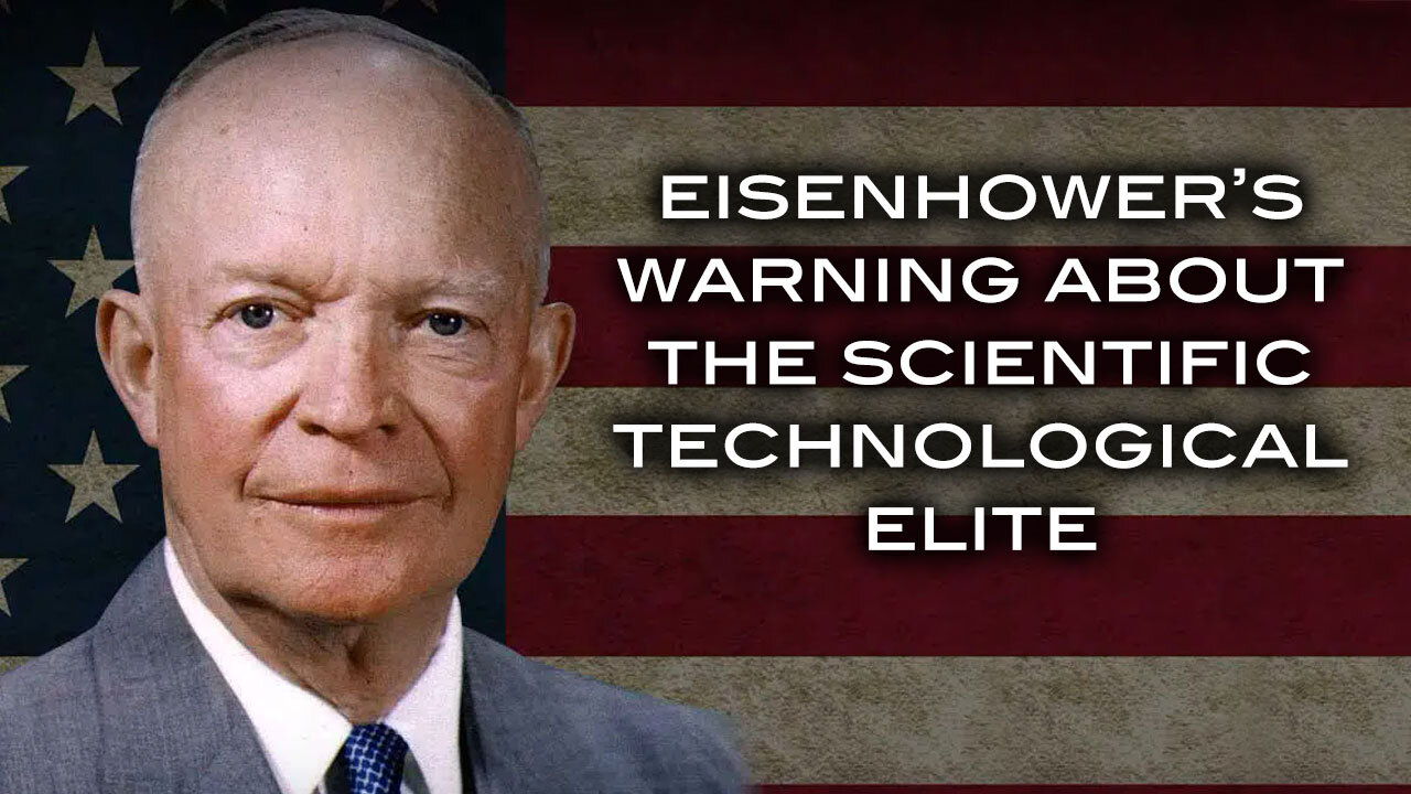 Eisenhower's Warning About the Scientific Technological Elite