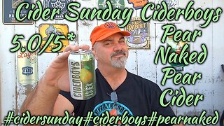 Cider Sunday: Ciderboys Pear Naked Hard Cider 5.0/5*