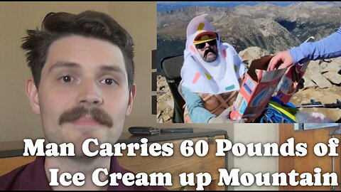 Man Carries 60 Pounds Of Ice Cream Up Mountain