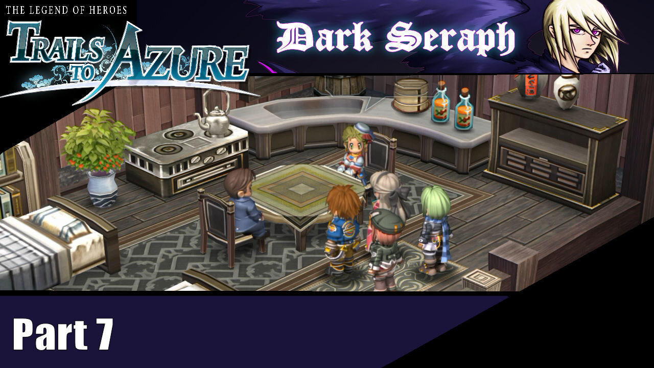 Let's Play, The Legend of Heroes, Trails to Azure, Part 7, Change of Address