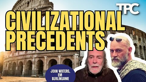 Tommy Carrigan Untamed | Civilizational Precedents | John Waters & EM Burlingame | 11.5.25