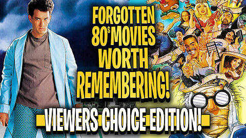 Forgotten Movies from the 80s! - Vol. 11 (VIEWER'S CHOICE EDITION)