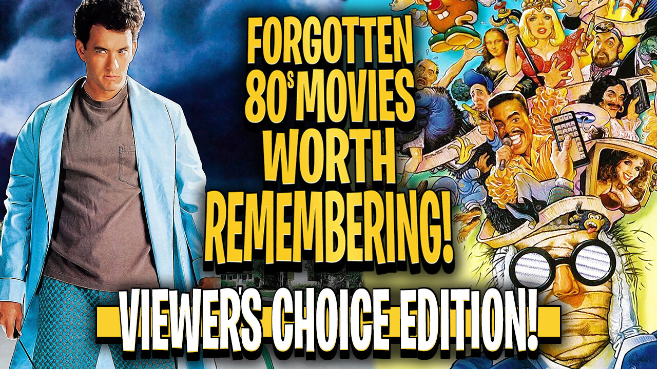 Forgotten Movies from the 80s! - Vol. 11 (VIEWER'S CHOICE EDITION)