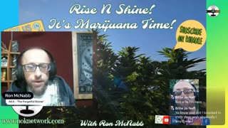 Rise ‘N Shine! It's Marijuana Time! Wake ‘N Bake Show Ep 367 November 16, 2025