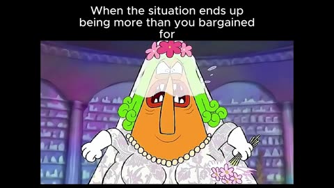 When the situation is far more than you bargained for