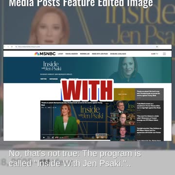 Fact Check: MSNBC Program Is NOT Named 'Inside Jen Psaki' -- Social Media Posts Feature Edited Image