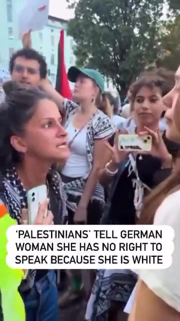 Palestinians tell German woman she has “no right” to speak, because she’s white..