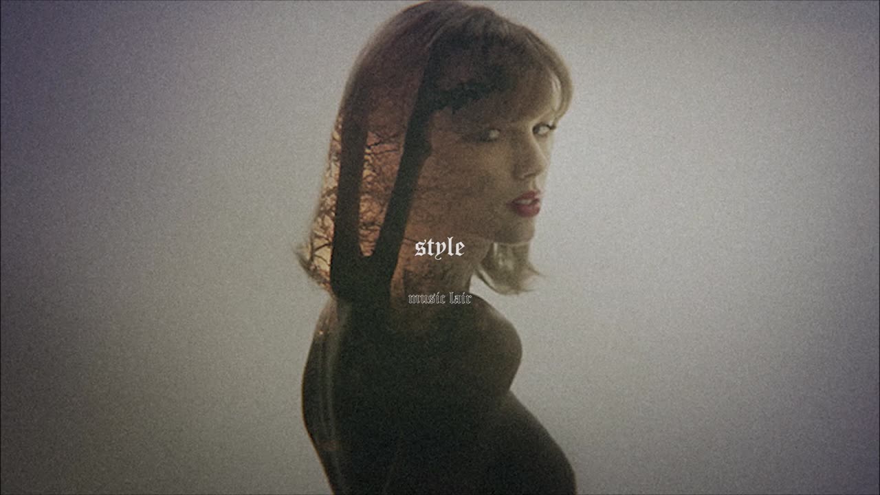 taylor swift - style (taylor's version) (slowed)