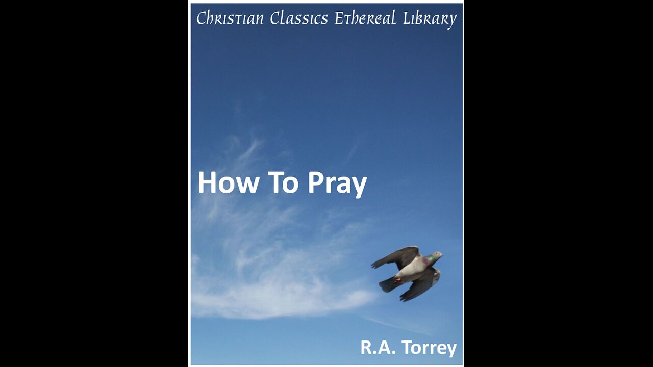 How To Pray by R A Torrey, Chapter 7