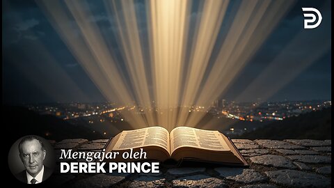 Tiga Tujuan Allah Untuk Akhir Zaman - Tiga Tujuan Tuhan di Akhir Zaman (Bagian 5)