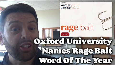 Oxford University Names Rage Bait As Word Of the Year