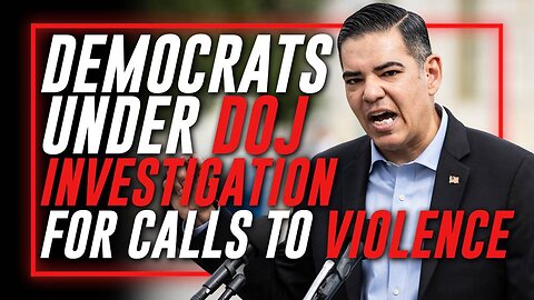 🚨 🚨🚨Congressman Robert Garcia & Other Democrat Leaders Officially Under DOJ Criminal Investigation