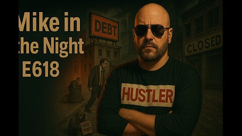 Mike in the Night 618 - The World is a Lie, More Proxy Wars, More Lies , Kevin J Johnston,