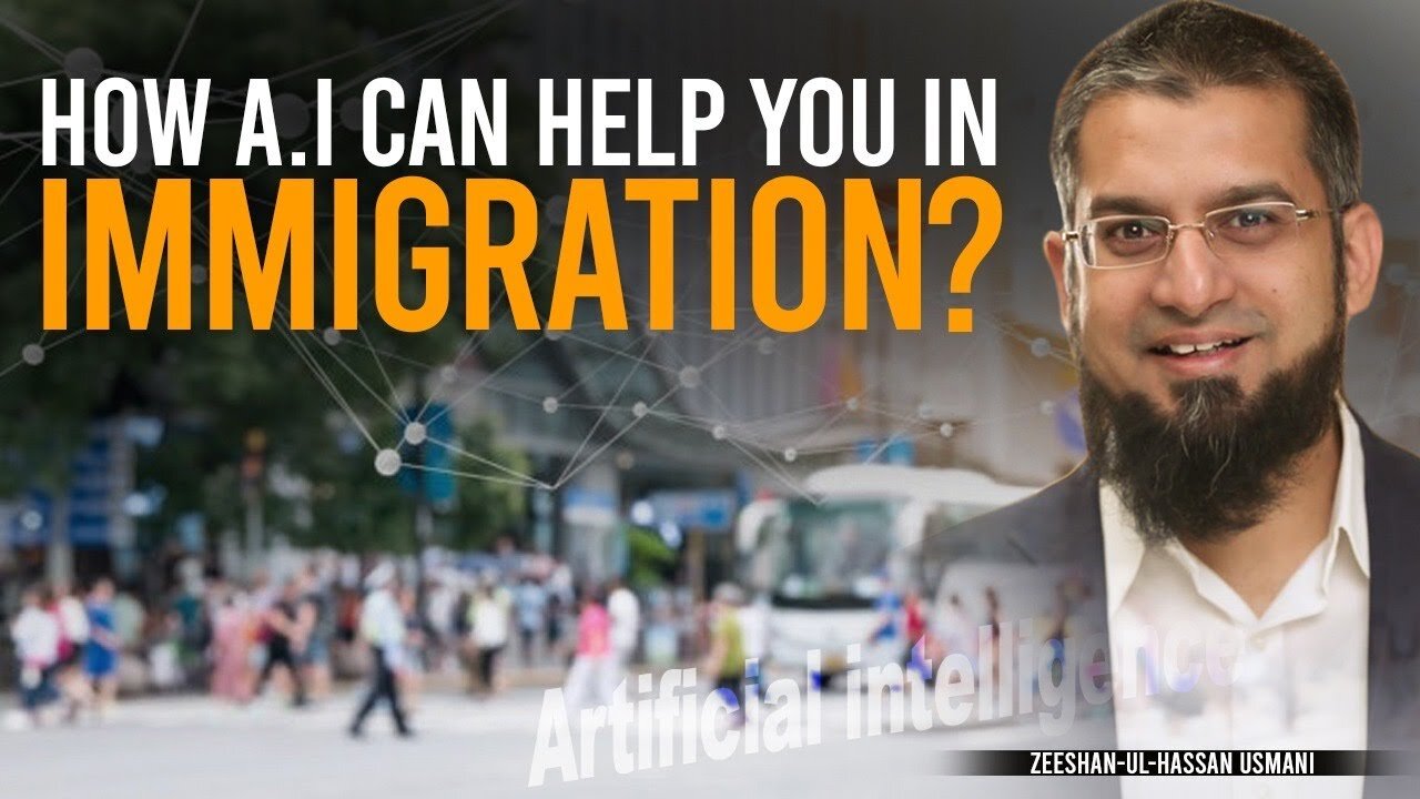 How A.I Can Help You In Immigration? | Zeeshan Usmani