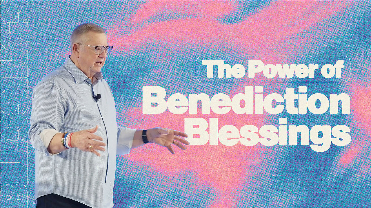 The Power of Benediction Blessings | Tim Sheets