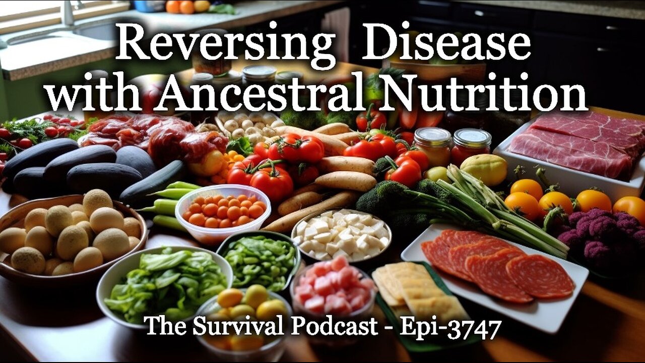 Reversing Modern Disease with Ancestral Nutrition - Epi-3747