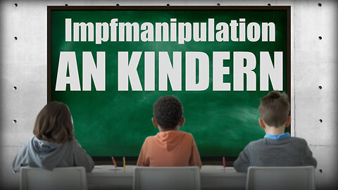 Ausgeweiteter Impfunterricht an Schulen – Warum werden Impfungen massiv beworben?