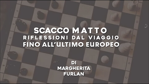 SCACCO MATTO - Fino all'ultimo europeo