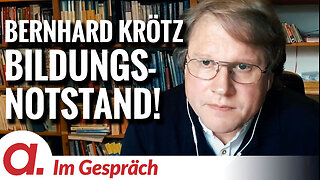 Im Gespräch: Bernhard Krötz (Bildungsnotstand in Deutschland)