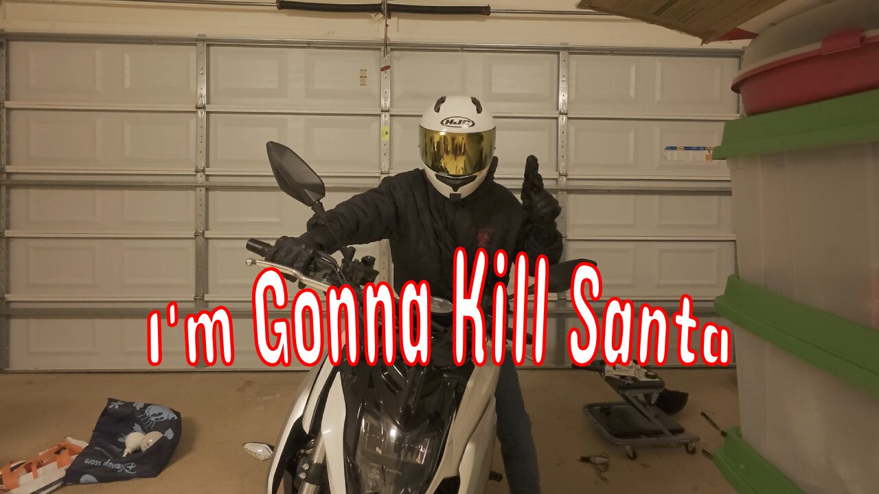 I'm Gonna Kill Santa!