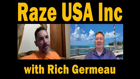 Raze USA Inc - with Rich Germeau | Update Latest News.