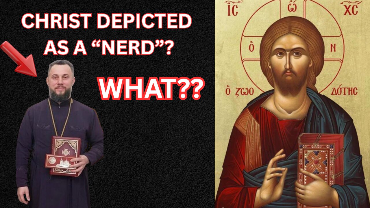 Christ Is Depicted as "NERD" on Holy Icons - OCU Cleric - Ep456