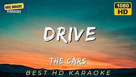 DRIVE - THE CARS - BEST HD KARAOKE