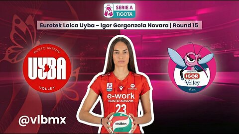 Melanie Parra - UYBA Busto Arsizio vs Igor Gorgonzola Novara - Volleyball
